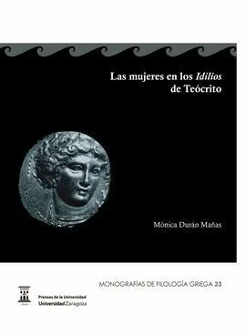 Las Mujeres en los Idilios de Teocrito