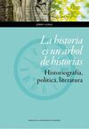LA HISTORIA ES UN ARBOL DE HISTORIAS