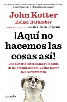 ¡Aquí no Hacemos las Cosas Así!