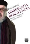 ARRIESGADA RESISTENCIA