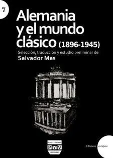 Alemania y el Mundo Clasico (1896-1945)