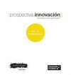 PROSPECTIVA E INNOVACIÓN VOL 2 EXPERIENCIAS