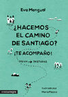 ¿HACEMOS EL CAMINO DE SANTIAGO?