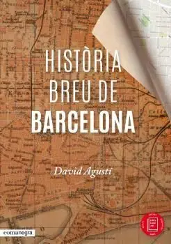 Història Breu de Barcelona