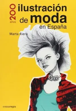 200 Años de Ilustracion de Moda en España