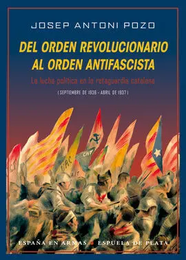 Del Orden Revolucionario Al Orden Antifascista