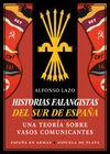 HISTORIAS FALANGISTAS DEL SUR DE ESPAÑA