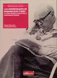 Las Universidades de Mariano Ruiz-Funes