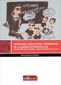 Enseñanza, Adquisición y Aprendizaje de la Lengua Extranjera