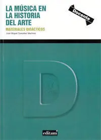 La Musica en la Historia del Arte. Materiales Didacticos