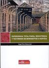 EXPERIENCIA TOTALITARIA, RESISTENCIA Y TESTIMONIO DE BONHOEFFER A KERTESZ