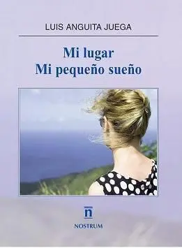 Mi Lugar mi Pequeño Sueño