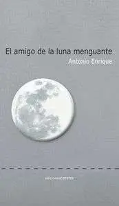 El Amigo de la Luna Menguante