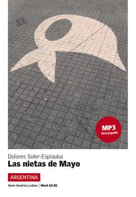 Las Nietas de Mayo. Serie América Latina. Libro + Mp3