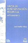 HACIA LA REPRESENTACIÓN PERSPICUA