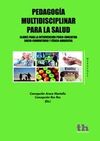 PEDAGOGÍA MULTIDISCIPLINAR PARA LA SALUD