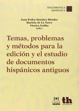 Temas, Problemas y Metodos para la Edicion y el Estudio...