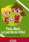 PAULA, MARIO Y EL PARTIDO DE FÚTBOL