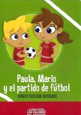 Paula, Mario y el Partido de Fútbol