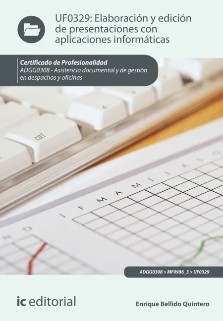Uf0329 - Elaboración y Edición de Presentaciones con Aplicaciones Informáticas. Adgg0308
