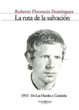La Ruta de la Salvación 1953