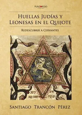 Huellas Judías y Leonesas en el Quijote