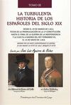 LA TURBULENTA HISTORIA DE LOS ESPAÑOLES DEL SIGLO XIX