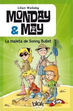 Monday & May. La Maleta de Sonny Bullet