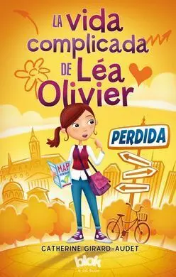La Vida Complicada de Léa Olivier. 1: Perdida