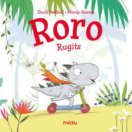 Roro, Rugits
