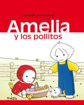 Amelia y los Pollitos