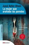 LA MUJER QUE ARAÑABA PAREDES