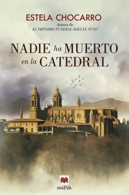 Nadie Ha Muerto en la Catedral