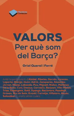Valors. Per qué Som del Barça?