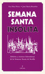 SEMANA SANTA INSÓLITA