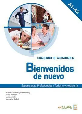 Bienvenidos de Nuevo - Cuaderno de Actividades (A1-A2)