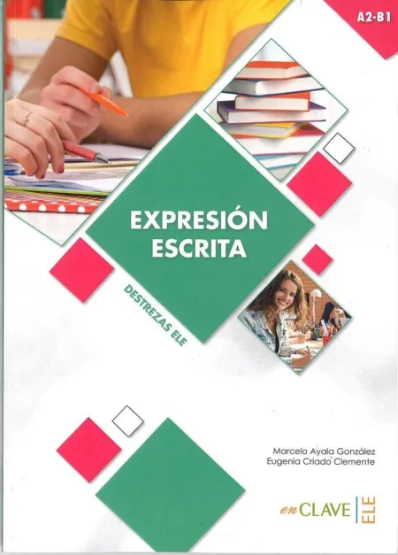 Expresión Escrita A2-B1- Destrezas Ele