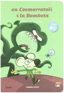 En Cosmorratoli I la Bombeta 3