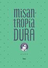 MISANTROPÍA DURA