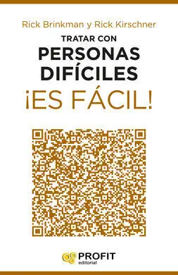 Tratar con Personas Díficiles ¡Es Fácil!