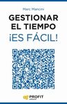 GESTIONAR EL TIEMPO ¡ES FACIL!