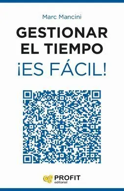 Gestionar el Tiempo ¡Es Facil!