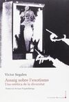 ASSAIG SOBRE L'EXOTISME. UNA ESTETICA DE LA DIVERS