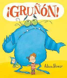 ¡Gruñón!
