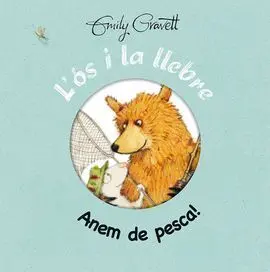 L'ós I la Llebre. Anem de Pesca!
