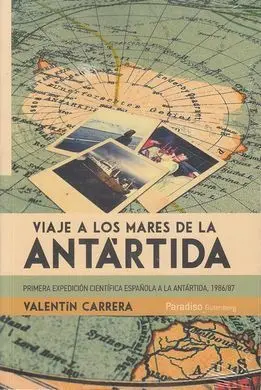 Viaje a los Mares de la Antártida