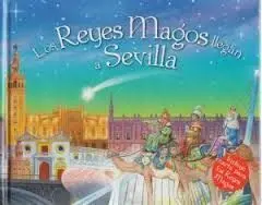Los Reyes Magos Llegan a Sevilla
