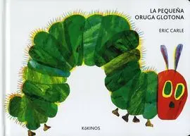 La Pequeña Oruga Glotona (Cartonado Mediano)