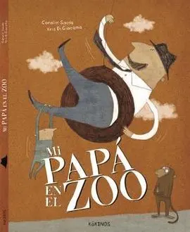 Mi Papá en el Zoo