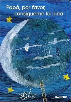 Papá, por Favor, Consíguime la Luna